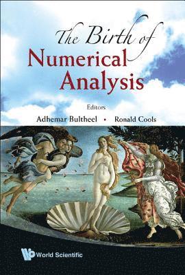 Birth Of Numerical Analysis, The 1