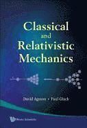bokomslag Classical And Relativistic Mechanics