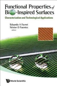 bokomslag Functional Properties Of Bio-inspired Surfaces: Characterization And Technological Applications