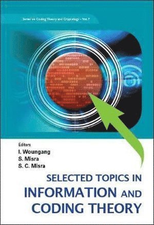 Selected Topics In Information And Coding Theory 1