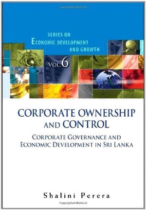 Shalini Perera - CORPORATE OWNERSHIP AND CONTROL: CORPORATE GOVERNANCE AND ECONOMIC DEVELOPMENT IN SRI LANKA, Inbunden