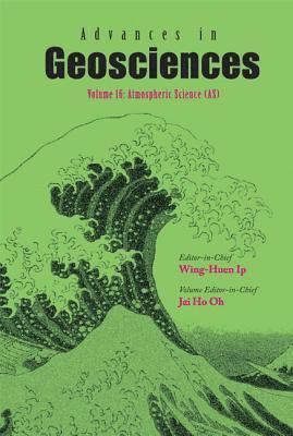 Advances In Geosciences - Volume 16: Atmospheric Science (As) 1