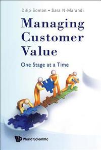 bokomslag Managing Customer Value: One Stage At A Time