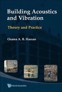 bokomslag Building Acoustics And Vibration: Theory And Practice