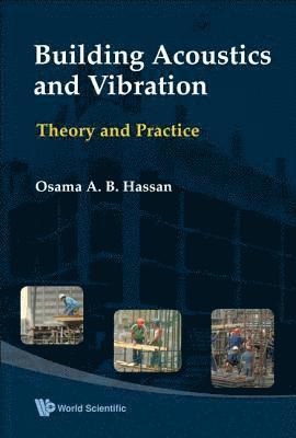 Building Acoustics And Vibration: Theory And Practice 1