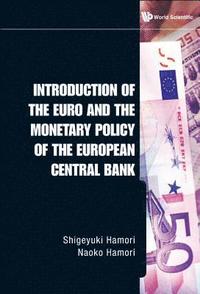 bokomslag Introduction Of The Euro And The Monetary Policy Of The European Central Bank