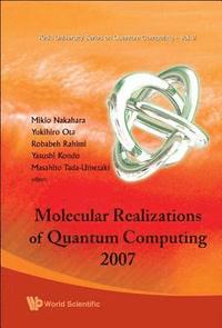 bokomslag Molecular Realizations Of Quantum Computing 2007
