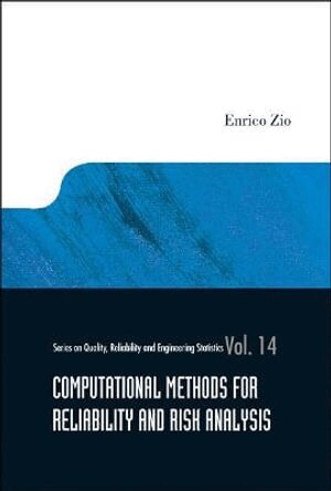 Enrico Zio - COMPUTATIONAL METHODS FOR RELIABILITY AND RISK ANALYSIS, Inbunden