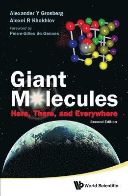 Giant Molecules: Here, There, And Everywhere (2nd Edition) 1