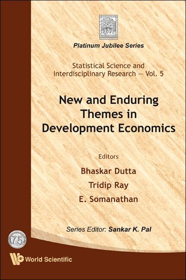 Dutta Bhaskar, Bhaskar Dutta, Tridip Ray, E Somanathan - NEW AND ENDURING THEMES IN DEVELOPMENT ECONOMICS, Inbunden