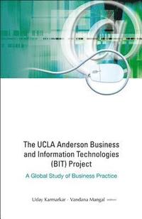 bokomslag Ucla Anderson Business And Information Technologies (Bit) Project, The: A Global Study Of Business Practice