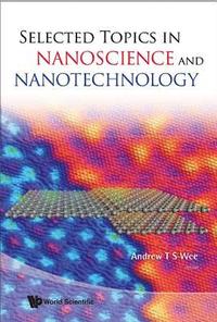 bokomslag Selected Topics In Nanoscience And Nanotechnology