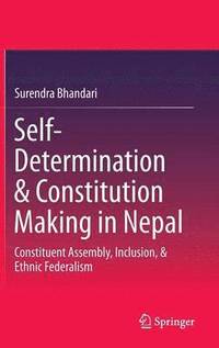 bokomslag Self-Determination & Constitution Making in Nepal