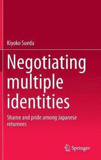 bokomslag Negotiating multiple identities