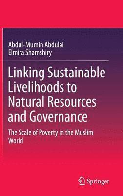 Linking Sustainable Livelihoods to Natural Resources and Governance 1