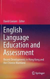 bokomslag English Language Education and Assessment