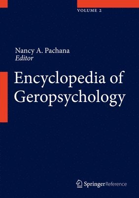 Nancy A. Pachana - Encyclopedia of Geropsychology, Inbunden