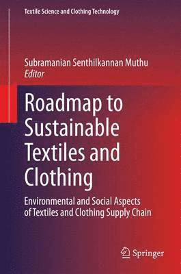 bokomslag Roadmap to Sustainable Textiles and Clothing
