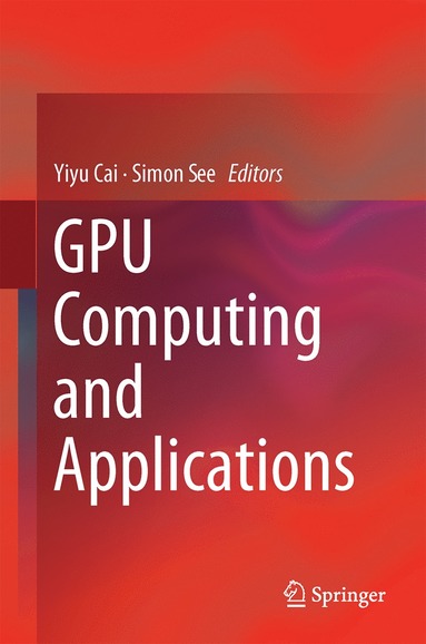 bokomslag GPU Computing and Applications