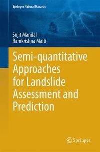 bokomslag Semi-quantitative Approaches for Landslide Assessment and Prediction