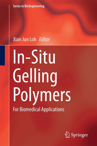 Xian Jun Loh - In-Situ Gelling Polymers, Inbunden