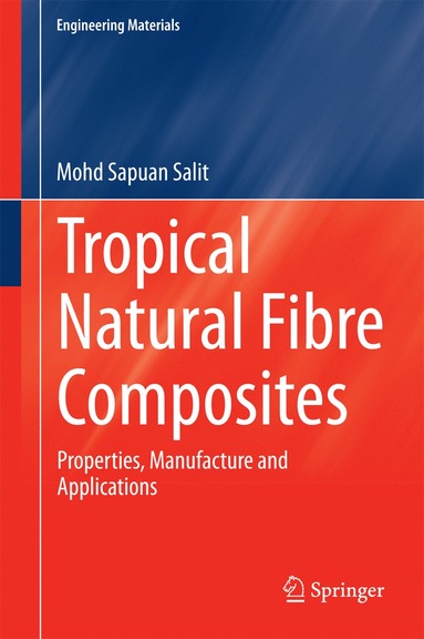 bokomslag Tropical Natural Fibre Composites