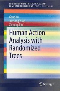 bokomslag Human Action Analysis with Randomized Trees
