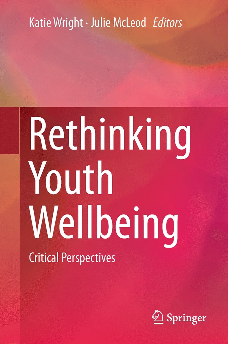 Katie Wright, Julie McLeod, Julie Mcleod - Rethinking Youth Wellbeing, Inbunden