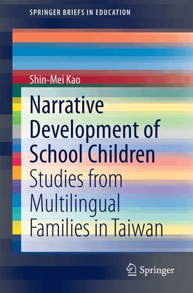 Shin-Mei Kao - Narrative Development of School Children, Häftad
