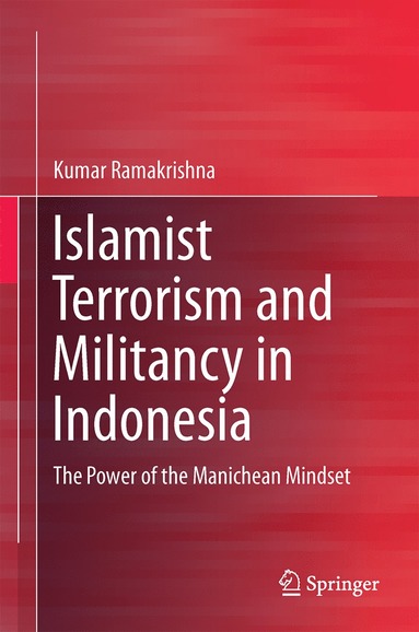 bokomslag Islamist Terrorism and Militancy in Indonesia