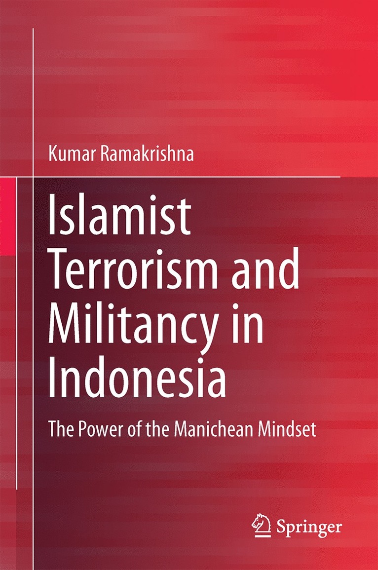 Islamist Terrorism and Militancy in Indonesia