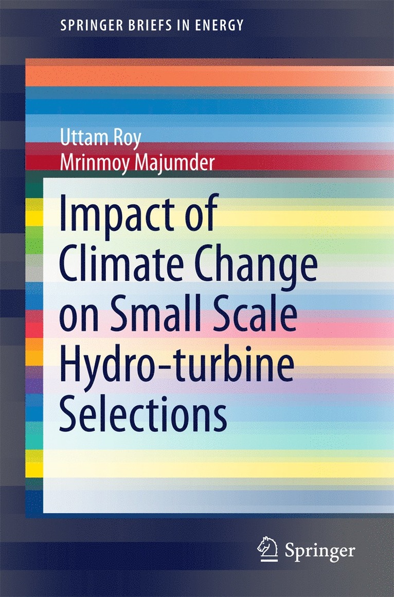 Impact of Climate Change on Small Scale Hydro-turbine Selections 1