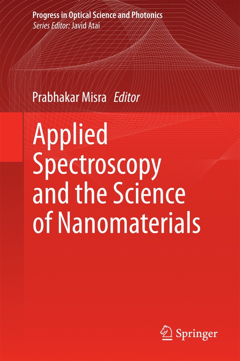Prabhakar Misra - Applied Spectroscopy and the Science of Nanomaterials, Inbunden