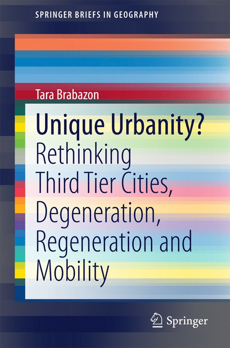 Tara Brabazon - Unique Urbanity?, Häftad
