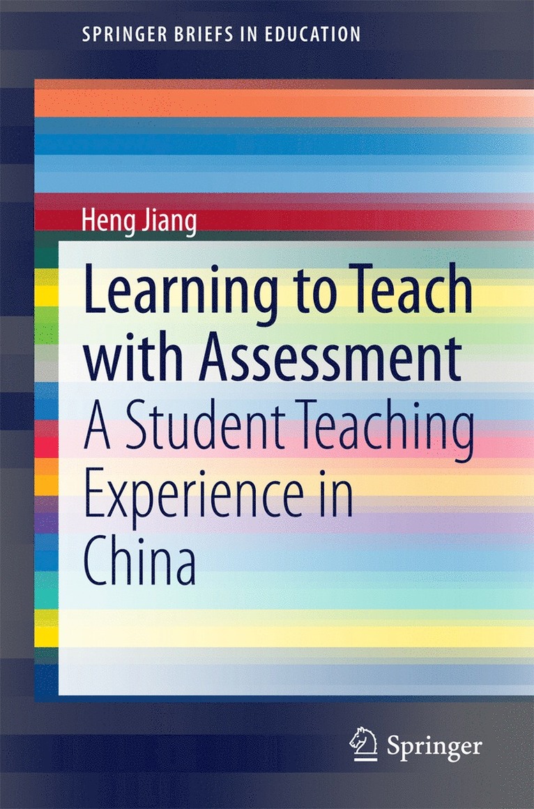 Heng Jiang - Learning to Teach with Assessment, Häftad