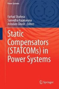 bokomslag Static Compensators (STATCOMs) in Power Systems