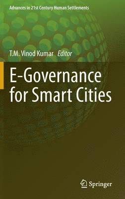 T. M. Vinod Kumar - E-Governance for Smart Cities, Inbunden
