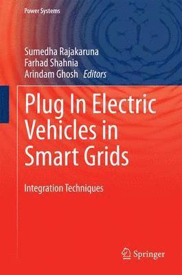 bokomslag Plug In Electric Vehicles in Smart Grids