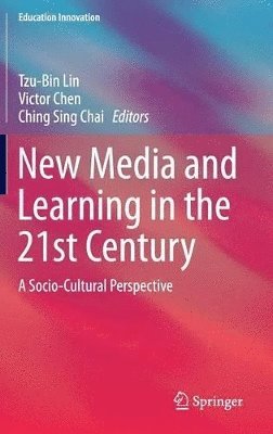 New Media and Learning in the 21st Century 1