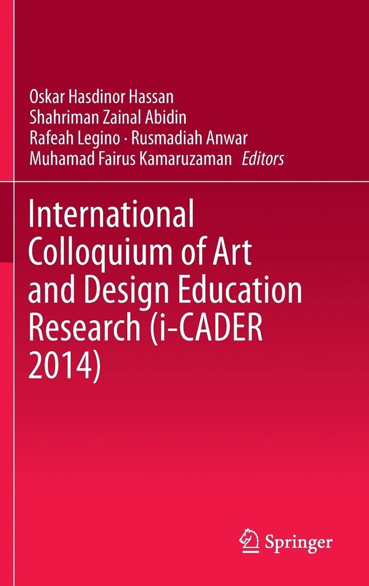 International Colloquium of Art and Design Education Research (i-CADER 2014) 1