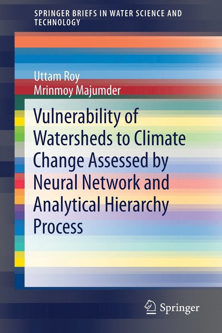 Vulnerability of Watersheds to Climate Change Assessed by Neural Network and Analytical Hierarchy Process 1