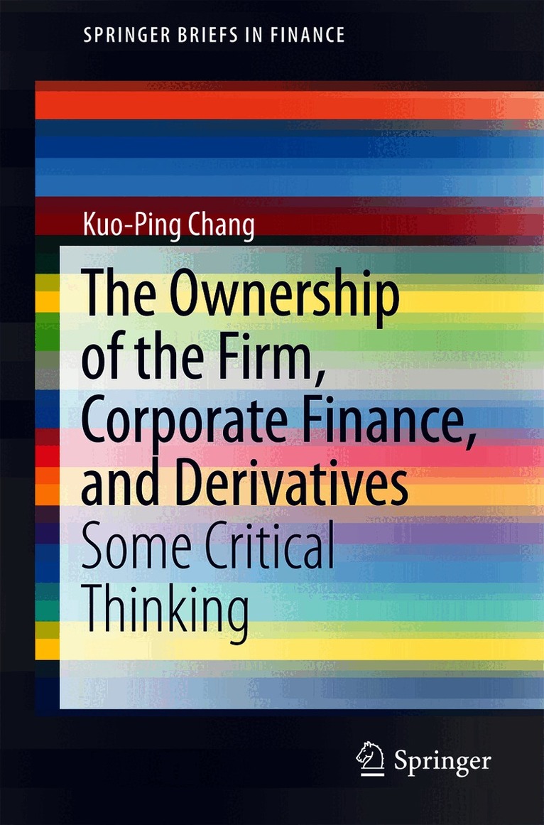Ownership of the Firm, Corporate Finance, and Derivatives