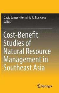 bokomslag Cost-Benefit Studies of Natural Resource Management in Southeast Asia