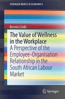 bokomslag The Value of Wellness in the Workplace