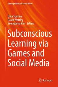 bokomslag Subconscious Learning via Games and Social Media