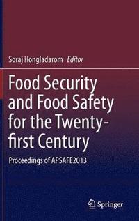 bokomslag Food Security and Food Safety for the Twenty-first Century