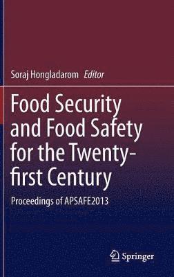 bokomslag Food Security and Food Safety for the Twenty-first Century