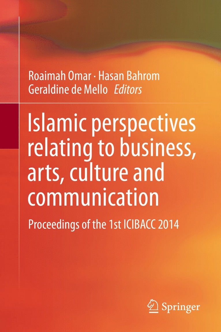 Islamic perspectives relating to business, arts, culture and communication 1