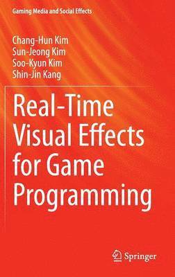 Real-Time Visual Effects for Game Programming