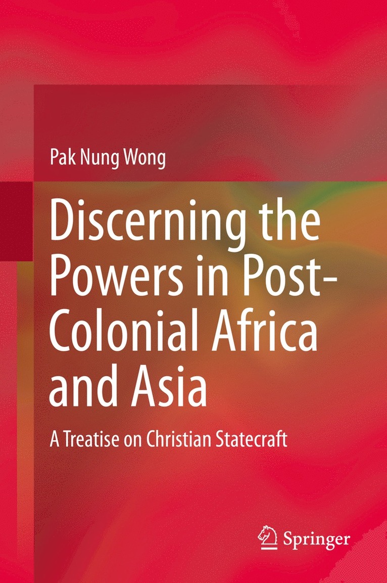 Discerning the Powers in Post-Colonial Africa and Asia 1